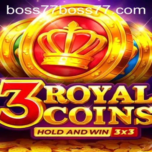 Discover the Exciting World of 3royalcoins with Boss77