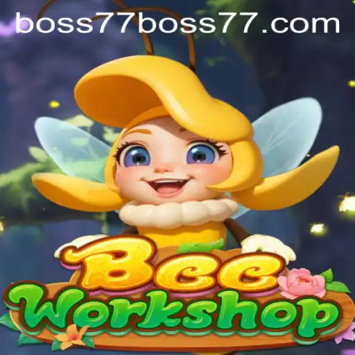 BeeWorkshop: A Buzzing Adventure Awaits With Boss77