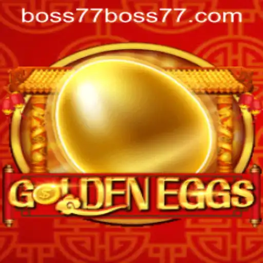 GoldenEggs: A Captivating Journey into the World of Boss77