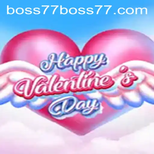 Unveiling the Excitement of HappyValentinesDay: A Thrilling Adventure with Boss77