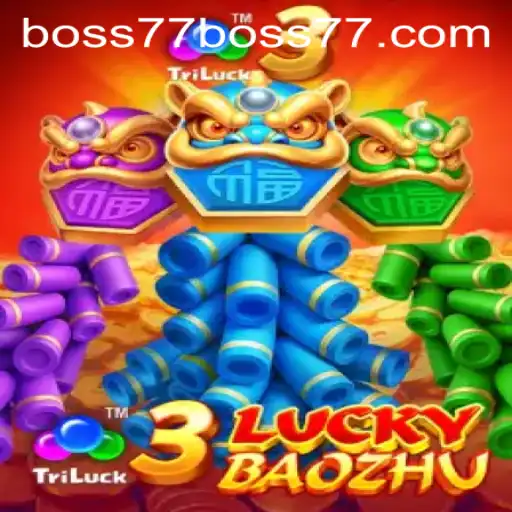Exploring the Exciting World of 3LuckyBaozhu with Boss77
