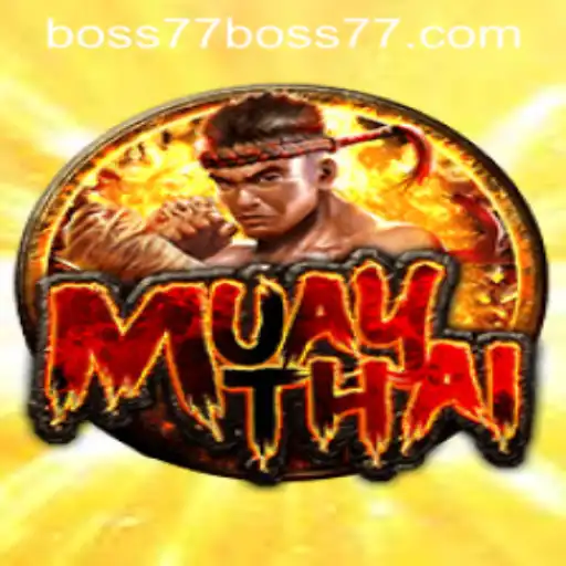 Exploring the Dynamic World of MuayThai and the Phenomenon of Boss77