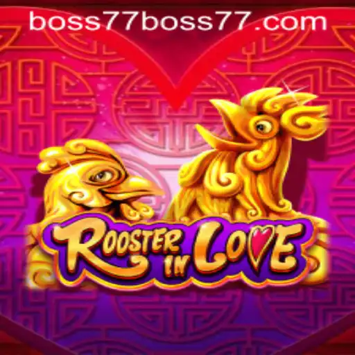 Unveiling the Intricacies of RoosterInLove: A Deep Dive into the Boss77 Experience